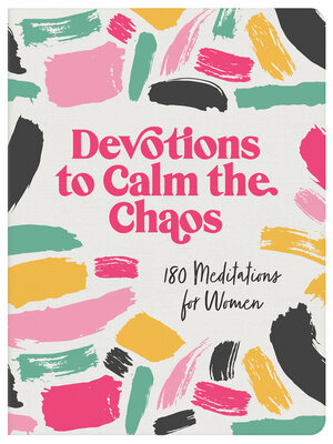 cover image of Devotions to Calm the Chaos
